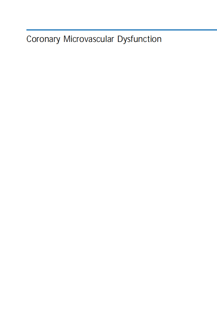 冠状动脉微血管功能障碍（2013高清英文版）Coronary Microvascular Dysfunction.pdf 第2页