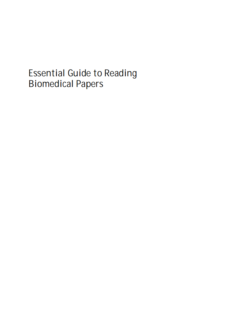医学文献阅读指南（2013高清英文版）Essential Guide to Reading Biomedical Papers.pdf 第1页