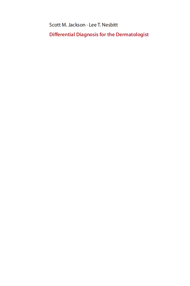 皮肤病的鉴别诊断（2012高清英文版）Differential Diagnosis for the Dermatologist.pdf 第2页
