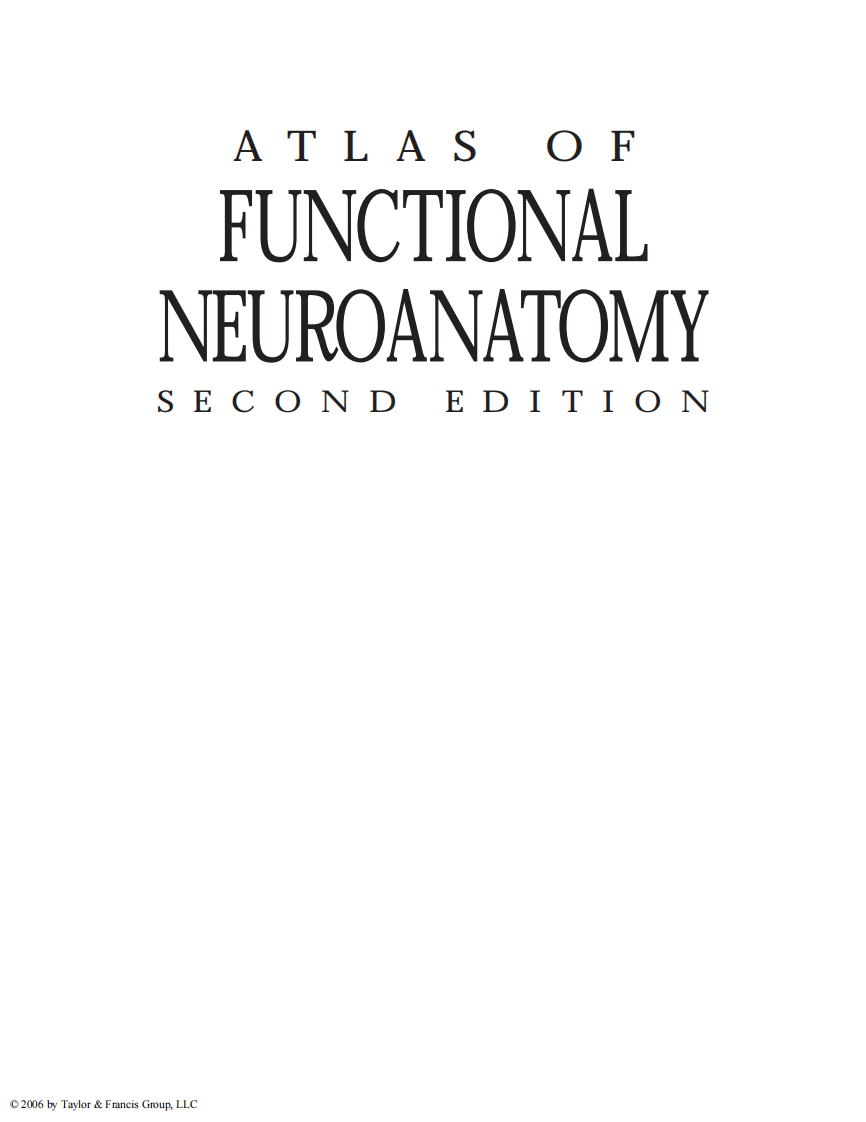 神经解剖学彩图（2006高清英文版）Atlas Of Functional Neuroanatomy.pdf 第1页