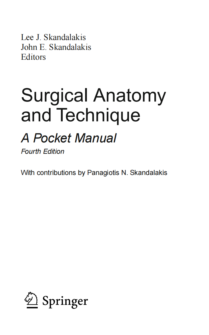 外科解剖及技术（第4版）（2013高清英文版）Surgical Anatomy and Technique：A Pocket Manual, 4ed .pdf 第4页
