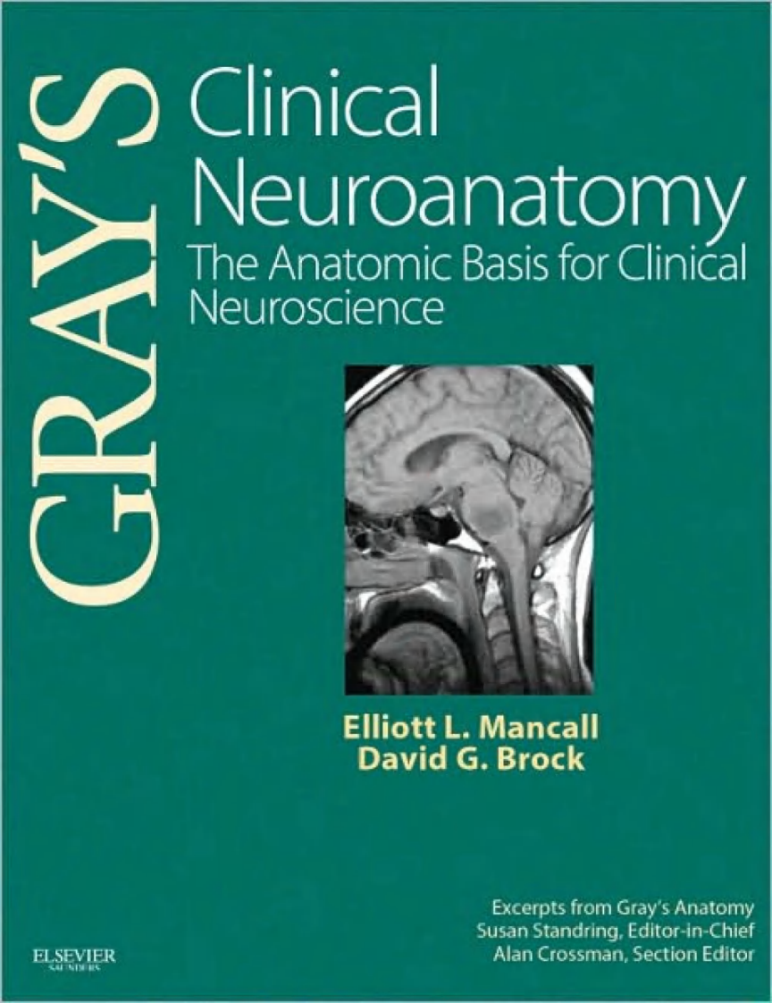 GRAY'S Clinical Neuroanatomy The Anatomic Basis for Clinical Neuroscience_部分1.pdf 第1页